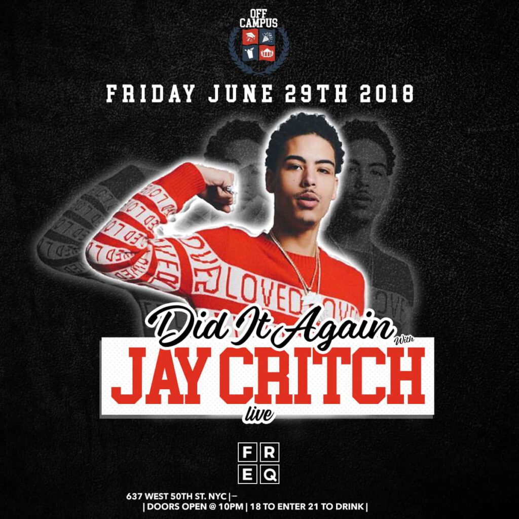 18 and over party in nyc w/ jay critch live
